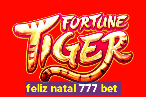 feliz natal 777 bet